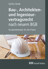 Bau-, Architekten- und Ingenieurvertragsrecht nach neuem BGB