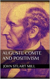 Auguste Comte and Positivism