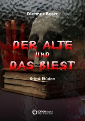 Der Alte und das Biest