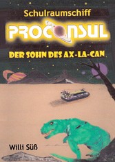 Schulraumschiff Proconsul