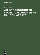 An Introduction to Statistical Analysis of Random Arrays