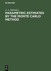 Parametric Estimates by the Monte Carlo Method