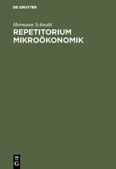 Repetitorium Mikroökonomik