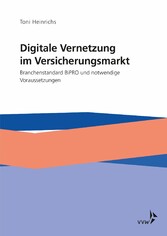 Digitale Vernetzung im Versicherungsmarkt