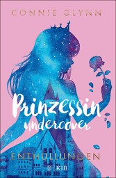 Prinzessin undercover - Enthüllungen