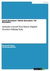 Attitudes toward Non-Native English Teachers Talking Style