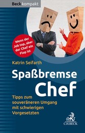 Spaßbremse Chef