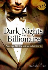 Dark Nights With a Billionaire - Sündige Nächte mit dem Milliardär (4in1-Serie)