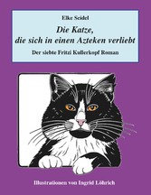 Die Katze, die sich in einen Azteken verliebt