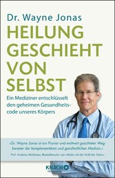 Heilung geschieht von selbst