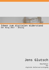 Ideen zum digitalen Widerstand