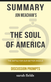 Summary: Jon Meacham's The Soul of America