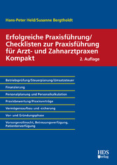 Erfolgreiche Praxisführung/Checklisten zur Praxisführung für Arzt- und Zahnarztpraxen Kompakt