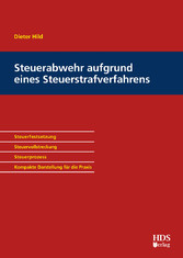 Steuerabwehr aufgrund eines Steuerstrafverfahrens