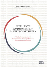 Exzellente Kommunikation im Wirtschaftsleben