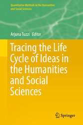 Tracing the Life Cycle of Ideas in the Humanities and Social Sciences