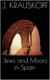 Jews and Moors in Spain