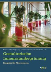 Gestalterische Innenraumbegrünung