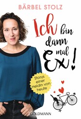 Ich bin dann mal Ex!