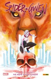 Spider-Gwen 3 - Nie mehr Spider-Gwen?