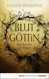 Die Quellen von Malun - Blutgöttin