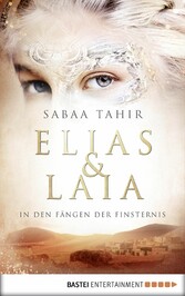 Elias & Laia - In den Fängen der Finsternis