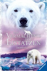 Das Vermächtnis der Eistatzen, Band 2: Immerfrost