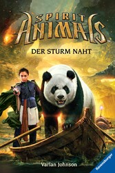 Spirit Animals, Band 10: Der Sturm naht