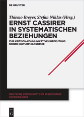 Ernst Cassirer in systematischen Beziehungen