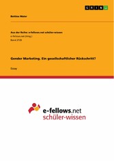 Gender Marketing. Ein gesellschaftlicher Rückschritt?