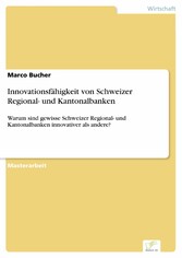 Innovationsfähigkeit von Schweizer Regional- und Kantonalbanken