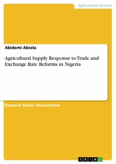 Agricultural Supply Response to Trade and Exchange Rate Reforms in Nigeria