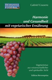 Harmonie und Gesundheit mit vegetarischer Ernährung