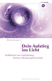 Dein Aufstieg ins Licht