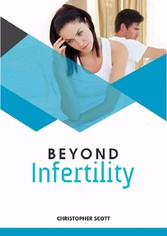 Beyond Infertility