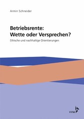 Betriebsrente: Wette oder Versprechen?