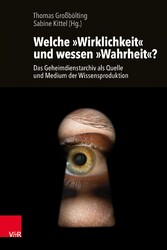 Welche »Wirklichkeit« und wessen »Wahrheit«?