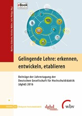 Gelingende Lehre: erkennen, entwickeln, etablieren