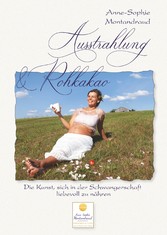 Ausstrahlung & Rohkakao