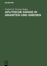 Aplitische Gänge in Graniten und Gneisen