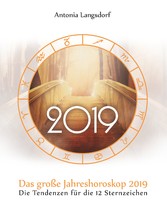 Das große Jahreshoroskop 2019