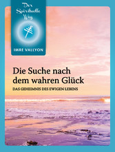 Die Suche Nach Dem Wahren Glück