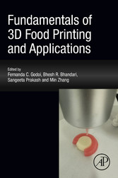 Fundamentals of 3D Food Printing and Applications