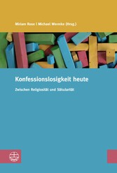 Konfessionslosigkeit heute