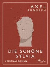 Die schöne Sylvia - Kriminalroman