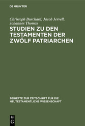 Studien zu den Testamenten der Zwölf Patriarchen