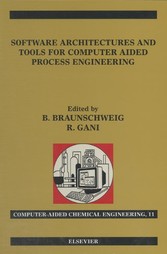 Software Architectures and Tools for Computer Aided Process Engineering