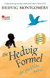 Die Hedvig-Formel für glückliche Babys