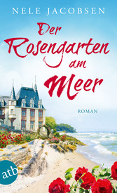 Der Rosengarten am Meer