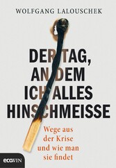 Der Tag, an dem ich alles hinschmeiße